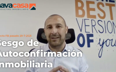 Sesgo de Autoconfirmacion Inmobiliaria – Directo en Facebook Navascasa